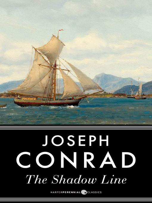Title details for The Shadow-Line by Joseph Conrad - Available